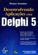 Desenvolvendo Aplicações com Delphi 5